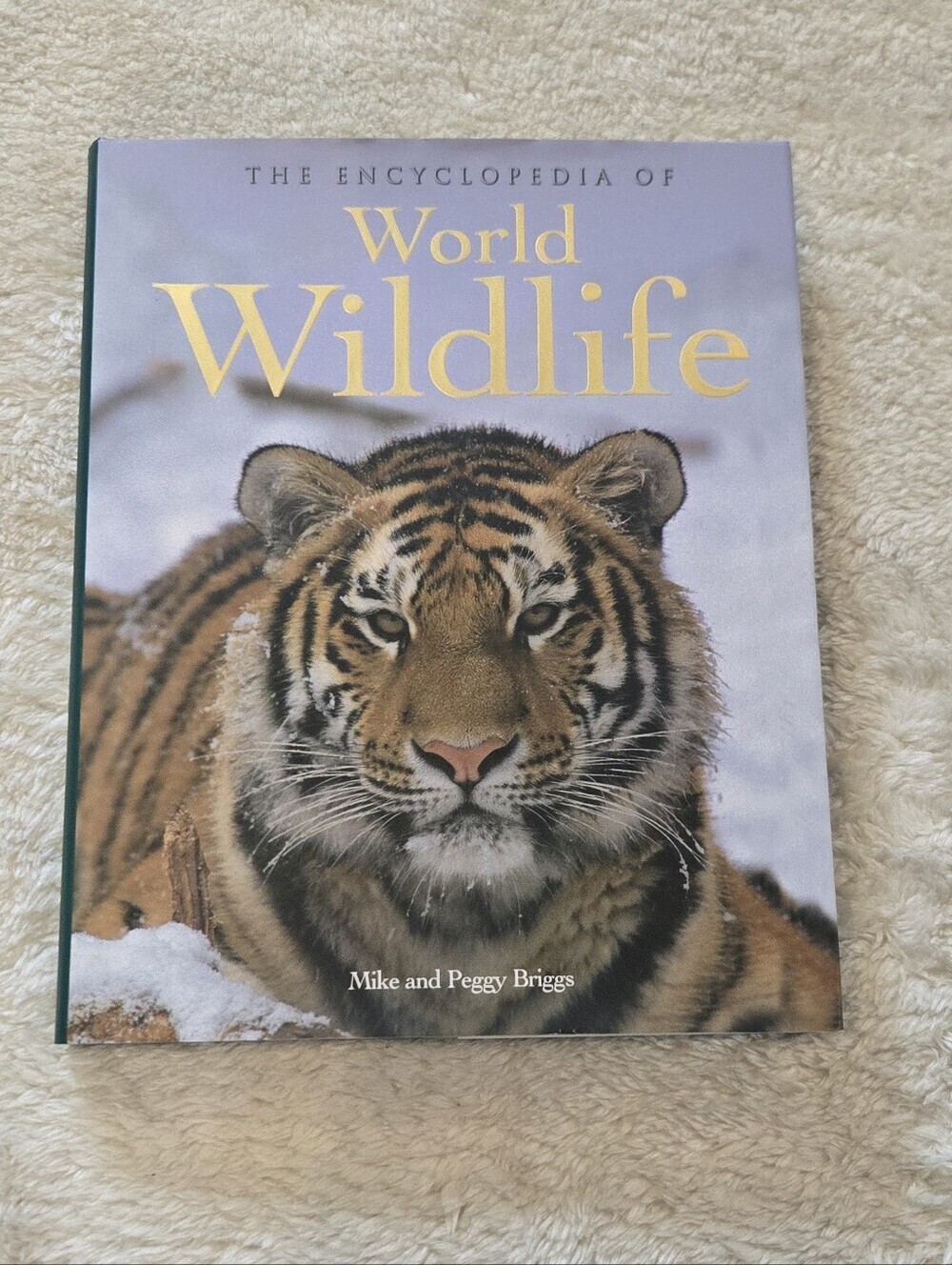 The Encyclopedia of World Wildlife Hardcover Book By Mike & Peggy BriggsItem